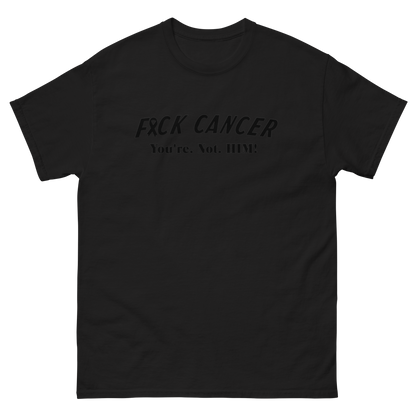 F*ck Cancer / I'm HIM!