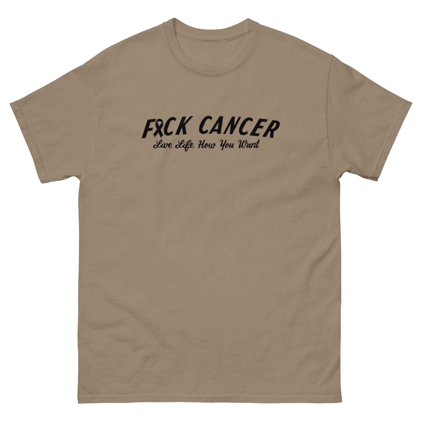 F*ck Cancer / Live Life How You Want!