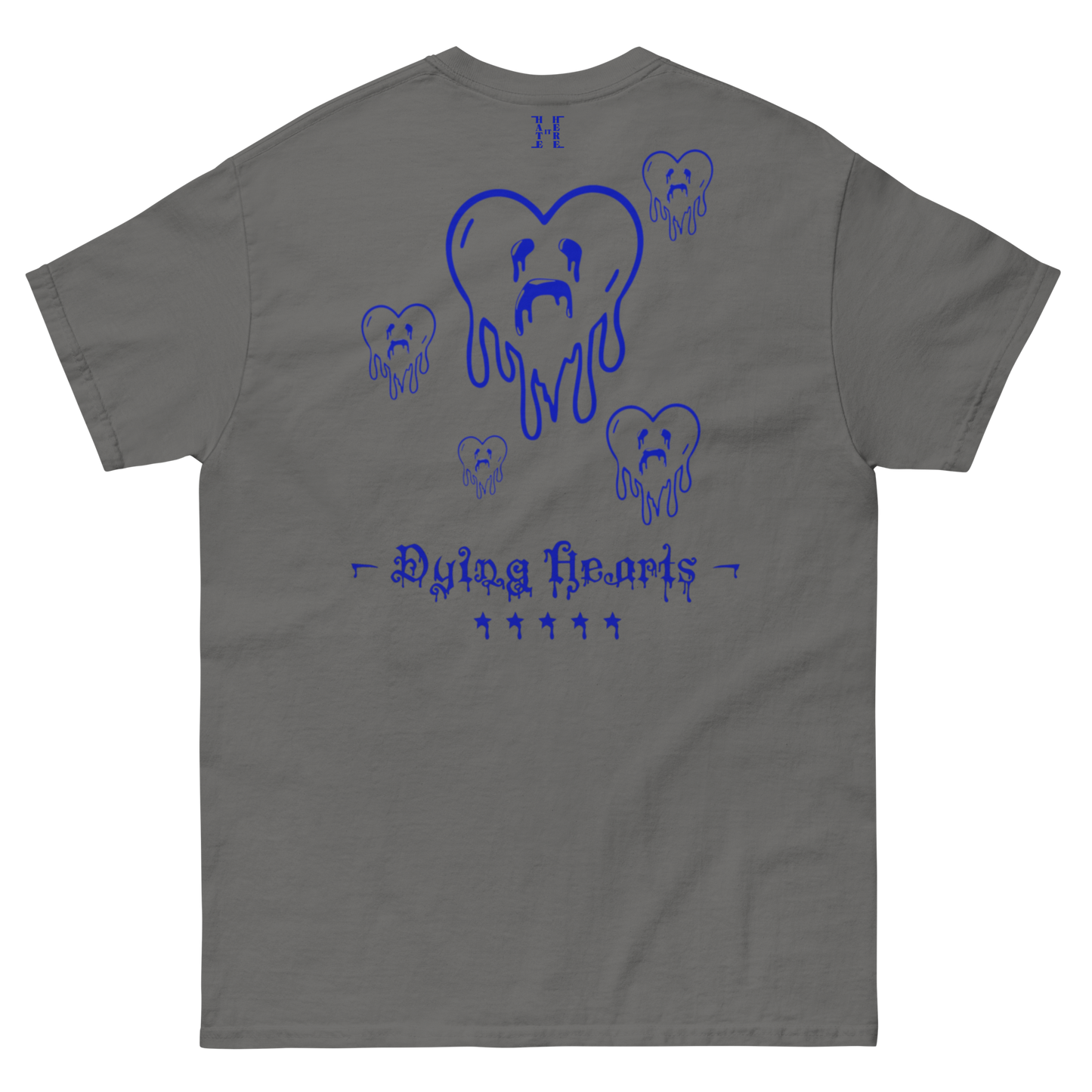 Blue F*ck Love / Dying Hearts - T Shirt